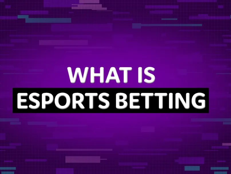 Bí quyết chơi Betting Esports hiệu quả nhất hiện nay